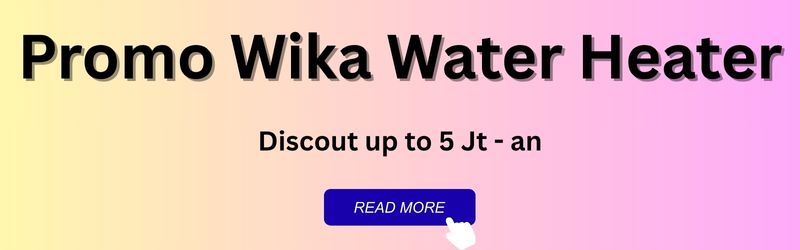 Promo Wika Water Heater (1)